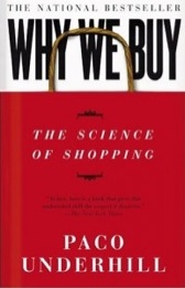 Cover of Paco Underhill's - Why We Buy - The Science of Shopping
